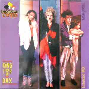 Thompson Twins - King For A Day (Extended Mix) download mp3