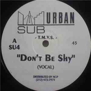 T.M.V.S. - Don't Be Shy download mp3