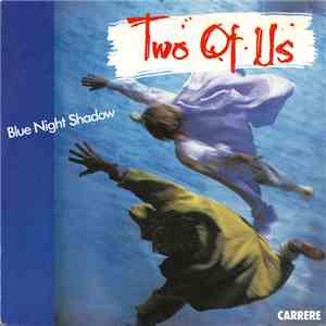 Two Of Us - Blue Night Shadow download mp3