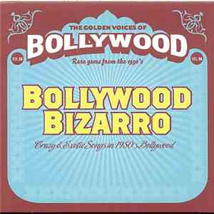 Various - Bollywood Bizarro (Crazy & Exotic Songs In 1950's Bollywood) mp3 download
