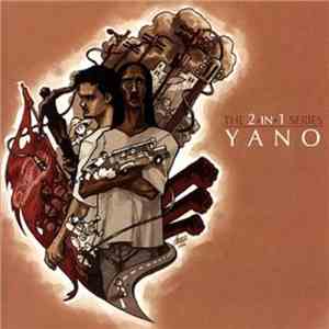 Yano  - The 2 In 1 Series mp3 download