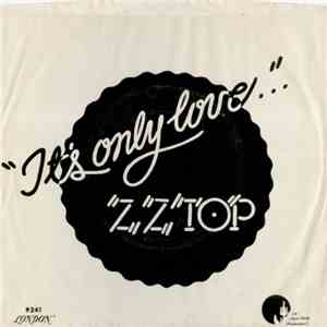 ZZ Top - It's Only Love download mp3