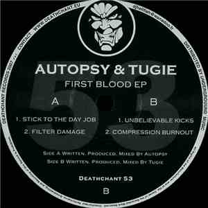 Autopsy  & Tugie - First Blood E.P download mp3