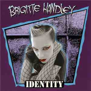 Brigitte Handley - Identity download mp3