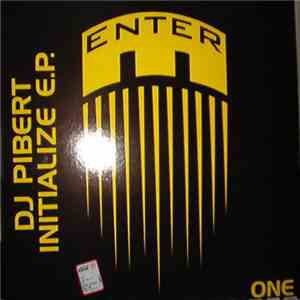 DJ Pibert - Initialize E.P. download mp3