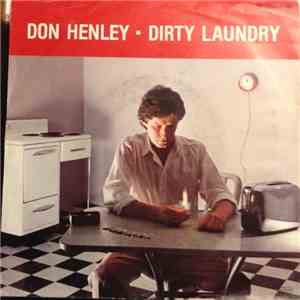 Don Henley - Dirty Laundry download mp3