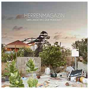 Herrenmagazin - Der Lange Weg Zur Müdigkeit download mp3