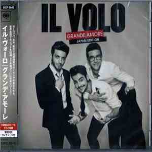 Il Volo  - Grande Amore (Japan Edition) download mp3