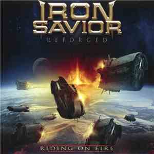 Iron Savior - Reforged (Riding On Fire) download mp3