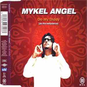 Mykel Angel - Do My Diddy (Do The Bellydance) download mp3