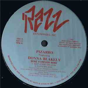 Pizarro Featuring Donna Blakely - Mine Forever Mine download mp3