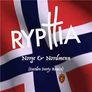 Ryphia - Norge & Nordmenn (Garden Party Remix) download mp3