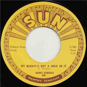 Sonny Burgess - My Bucket's Got A Hole In It download mp3