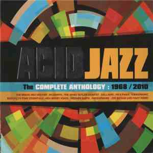 Various - Acid Jazz - The Complete Anthology: 1968/2010 download mp3