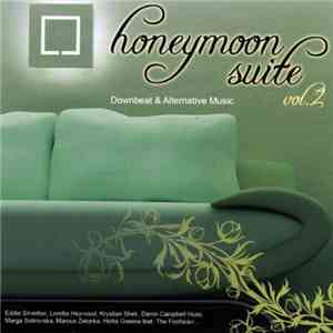 Various - Honeymoon Suite Vol. 2 - Downbeat & Alternative Music download mp3