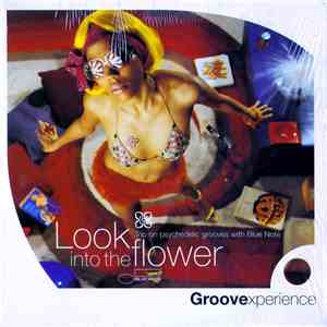 Various - Look Into The Flower (Trip On Psychedelic Grooves With Blue Note) download mp3