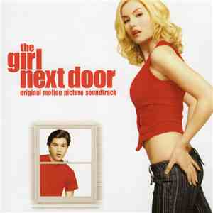 Various - The Girl Next Door (Original Motion Picture Soundtrack) download mp3