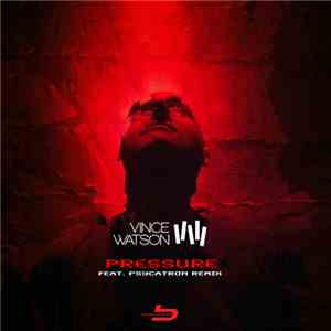 Vince Watson - Pressure download mp3