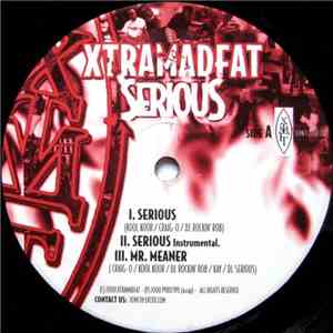 Xtramadfat - Serious download mp3