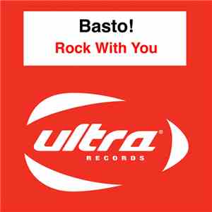 Basto! - Rock With You download mp3