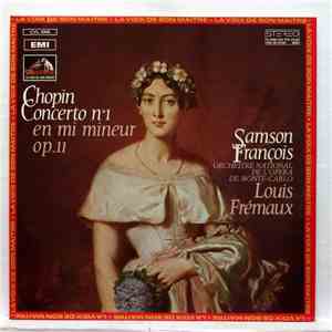 Chopin - Samson François, Orchestre National De L'Opera De Monte-Carlo, Louis Frémaux - Concerto N°1 En Mi Mineur Op.11 download mp3