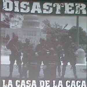 Disaster  - La Casa De La Caca download mp3