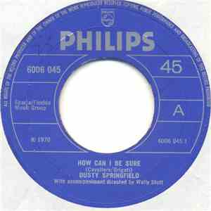 Dusty Springfield - How Can I Be Sure download mp3