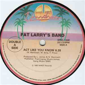Fat Larry's Band / Frankie Smith / Brandi Wells - Act Like You Know / Double Dutch Bus / Watch Out download mp3