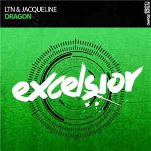 LTN & Jacqueline  - Dragon download mp3