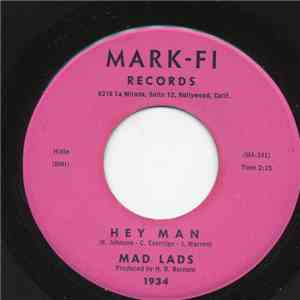 Mad Lads  - Hey Man / Why download mp3