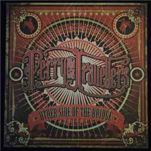 Perry And The Travellers - Other Side Of The Bridge download mp3