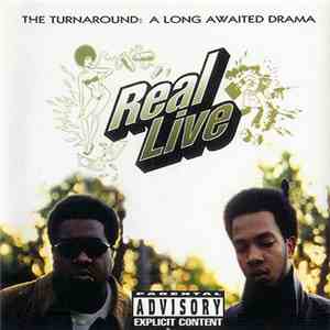 Real Live - The Turnaround: A Long Awaited Drama download mp3