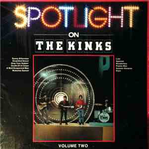 The Kinks - Spotlight On The Kinks Volume Two mp3 download