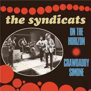 The Syndicats - On The Horizon / Crawdaddy Simone download mp3