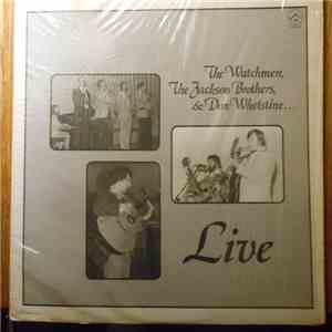 The Watchmen  / The Jackson Brothers / Don Whetstine - Live download mp3