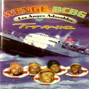 Wenge BCBG - Titanic download mp3