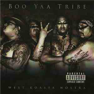 Boo Yaa Tribe - West Koasta Nostra download mp3