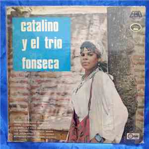 Catalino Y El Trio Fonseca - Catalino Y El Trio Fonseca download mp3