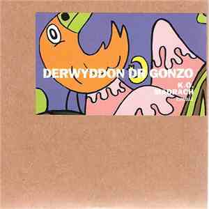 Derwyddon Dr Gonzo - K.O. / Madrach download mp3
