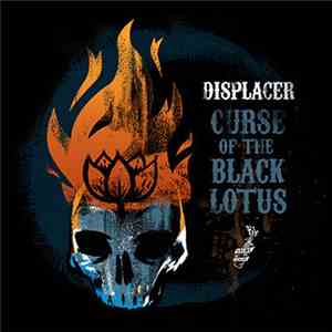 Displacer - Curse Of The Black Lotus mp3 download