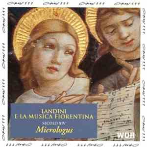 Ensemble Micrologus - Landini e La Musica Fiorentina download mp3
