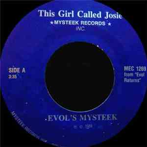 Evol's Mysteek - This Girl Called Josie / She Stared Me Nude mp3 download