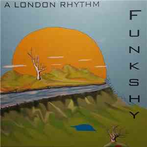Funkshy - A London Rhythm download mp3
