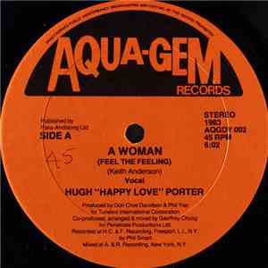 Hugh "Happy Love" Porter - A Woman (Feel The Feeling) download mp3