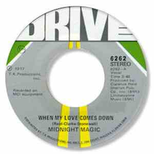 Midnight Magic - When My Love Comes Down / Where The Body Ends mp3 download
