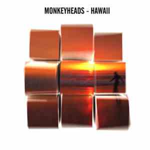 Monkeyheads - Hawaii download mp3