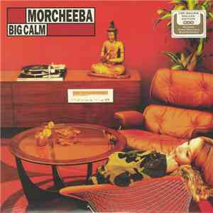 Morcheeba - Big Calm download mp3