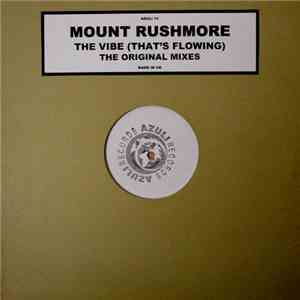 Mount Rushmore - The Vibe (That's Flowing) download mp3