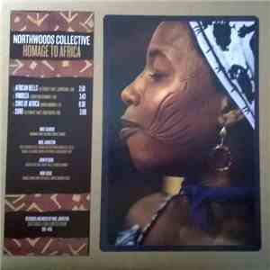 Northwoods Collective - Homage To Africa download mp3