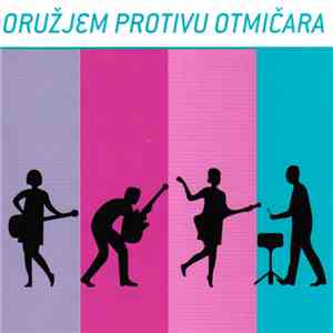 Oružjem Protivu Otmičara - Oružjem Protivu Otmičara download mp3
